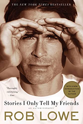 Stories I Only Tell My Friends: An Autobiography von St. Martin's Griffin